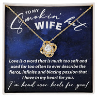 Load image into Gallery viewer, To My Smokin Hot wife - Love Knot Necklace - JustFamilyThings

