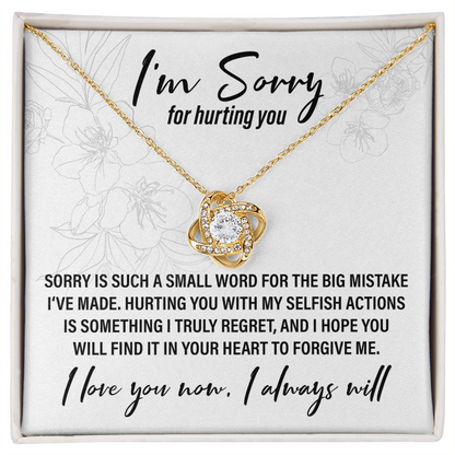 I'm Sorry For Hurting You - Love Knot Necklace - JustFamilyThings