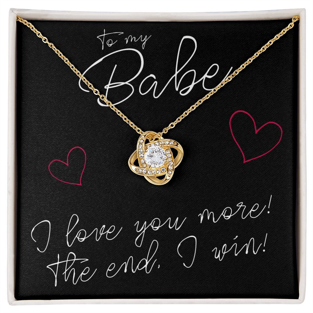 To My Babe, I Love You More - Love Knot Necklace - JustFamilyThings