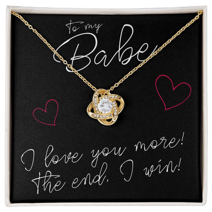 To My Babe, I Love You More - Love Knot Necklace - JustFamilyThings