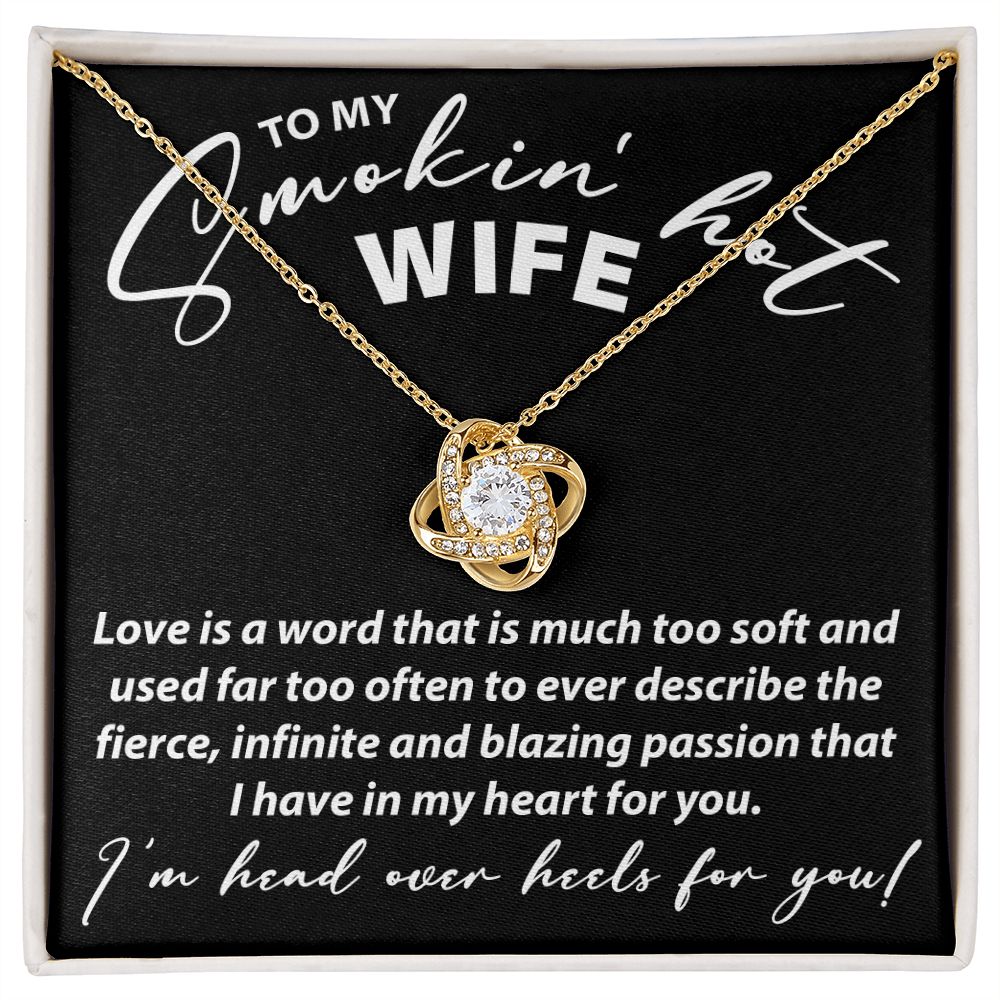 To My Smokin Hot Wife - Love Knot Necklace - JustFamilyThings