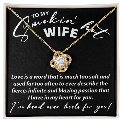 To My Smokin Hot Wife - Love Knot Necklace - JustFamilyThings