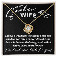 Load image into Gallery viewer, To My Smokin Hot Wife - Love Knot Necklace - JustFamilyThings
