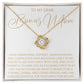 To My Dear Bonus Mom - Love Knot Necklace