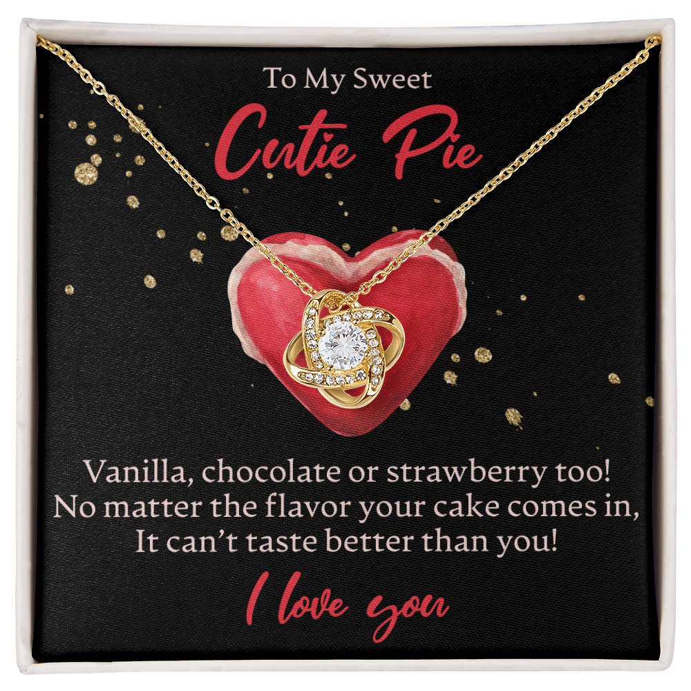 To My Sweet Cutie Pie - Love Knot Necklace - JustFamilyThings