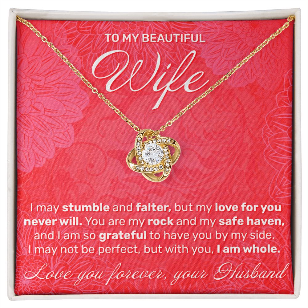 To My Wife - I May Stumble And Falter - Love Knot Necklace - JustFamilyThings