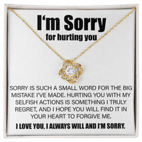 Load image into Gallery viewer, I&#39;m Sorry For Hurting You, Sorry Is Such A Small Word - Love Knot Necklace - JustFamilyThings
