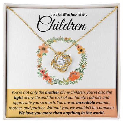To The Mother Of My Children - Love Knot Necklace