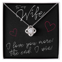 Load image into Gallery viewer, To My Wife, I Love You More - Love Knot Necklace - JustFamilyThings
