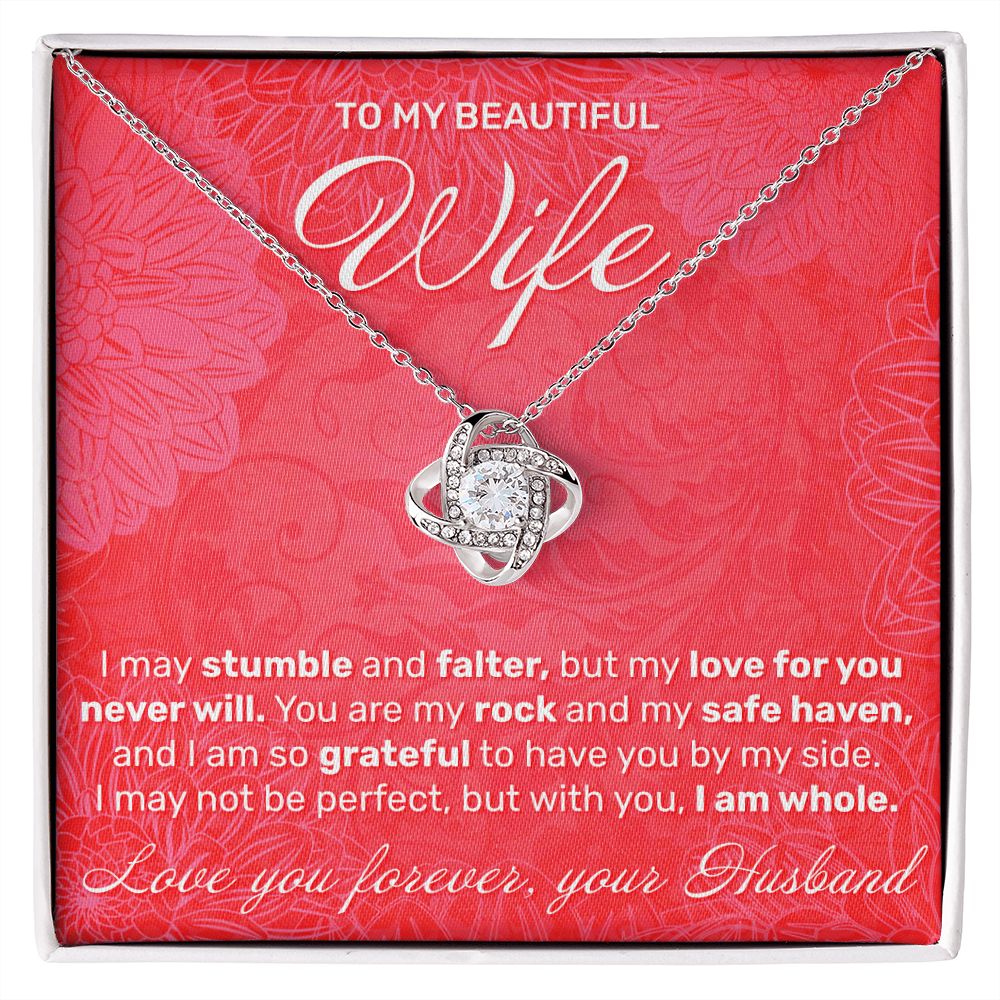 To My Wife - I May Stumble And Falter - Love Knot Necklace - JustFamilyThings