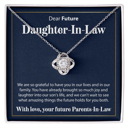 To Our Future Daughter In Law - We Are So Grateful - Love Knot Necklace - JustFamilyThings