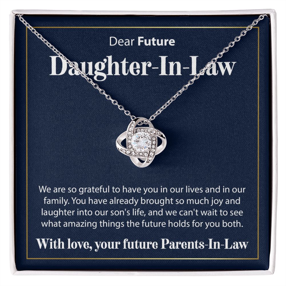 To Our Future Daughter In Law - We Are So Grateful - Love Knot Necklace - JustFamilyThings