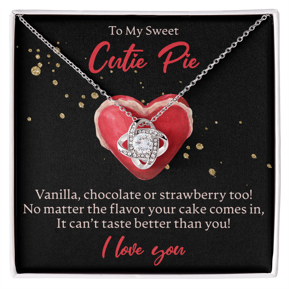 To My Sweet Cutie Pie - Love Knot Necklace - JustFamilyThings