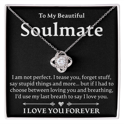 To My Beautiful Soulmate - Love Knot Necklace - JustFamilyThings