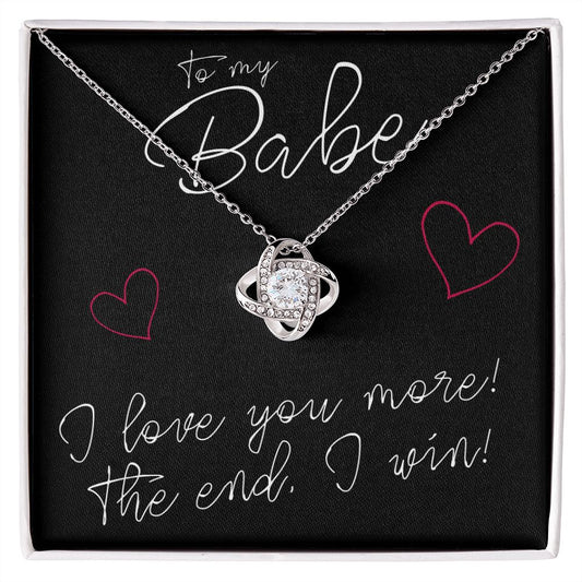 To My Babe, I Love You More - Love Knot Necklace - JustFamilyThings