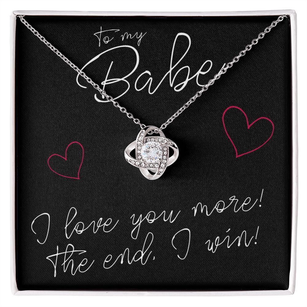 To My Babe, I Love You More - Love Knot Necklace - JustFamilyThings