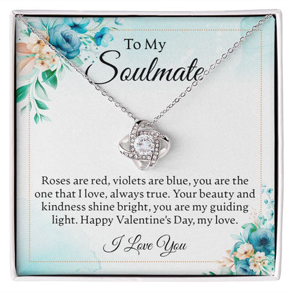 To My Soulmate - Happy Valentine's Day - Love Knot Necklace - JustFamilyThings