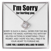 Load image into Gallery viewer, I&#39;m Sorry For Hurting You, Sorry Is Such A Small Word - Love Knot Necklace - JustFamilyThings
