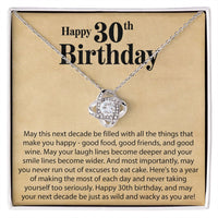 Load image into Gallery viewer, Happy 30th Birthday - May This Next Decade Be Filled - Love Knot Necklace - JustFamilyThings
