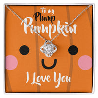 Load image into Gallery viewer, To My Plump Pumpkin, I Love You - Love Knot Necklace - JustFamilyThings
