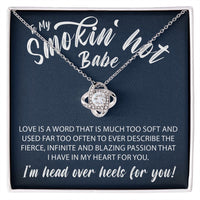 Load image into Gallery viewer, To My Smokin Hot Babe - Love Knot Necklace - JustFamilyThings
