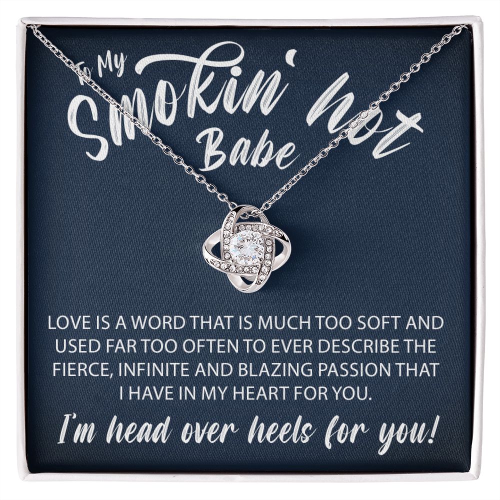 To My Smokin Hot Babe - Love Knot Necklace - JustFamilyThings