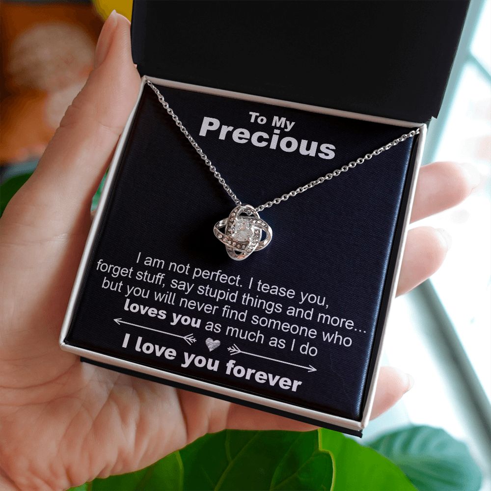 To My Precious, I Am Not Perfect - Love Knot Necklace - JustFamilyThings