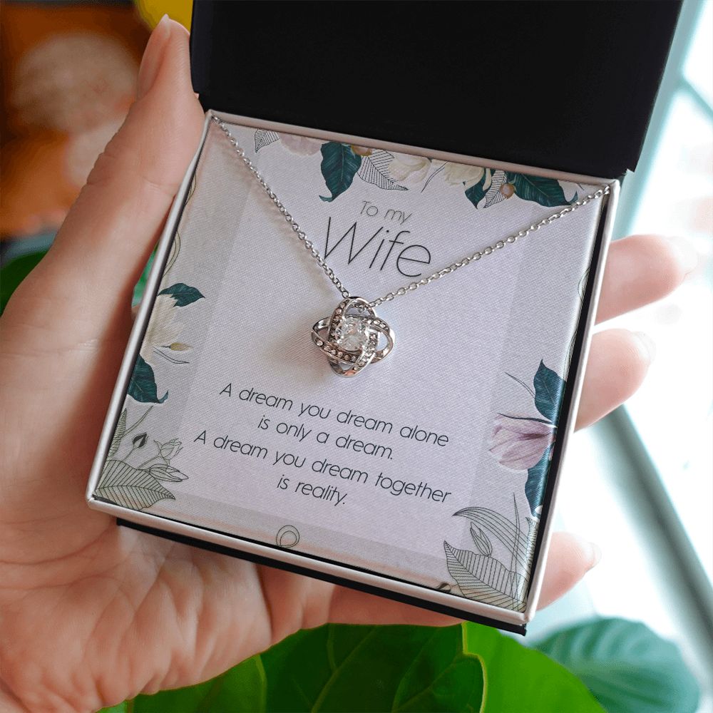 To My Wife, Dream Together - Love Knot Necklace - JustFamilyThings