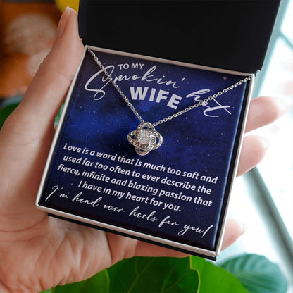 To My Smokin Hot wife - Love Knot Necklace - JustFamilyThings