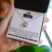 Load image into Gallery viewer, To My Wife - Best Day Of My Life - Love Knot Necklace - JustFamilyThings
