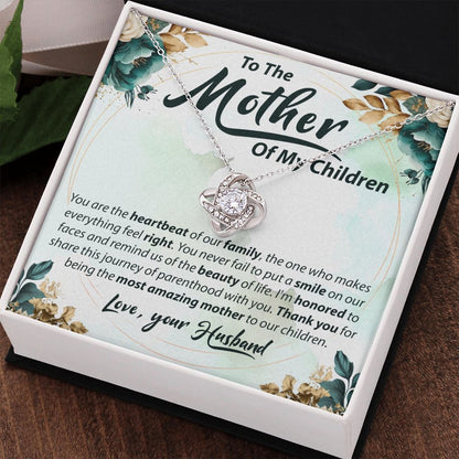 To The Mother Of My Children - Love Knot Necklace