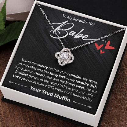 To My Smokin Hot Babe - You're The Cherry On Top - Your Stud Muffin - Love Knot Necklace - JustFamilyThings