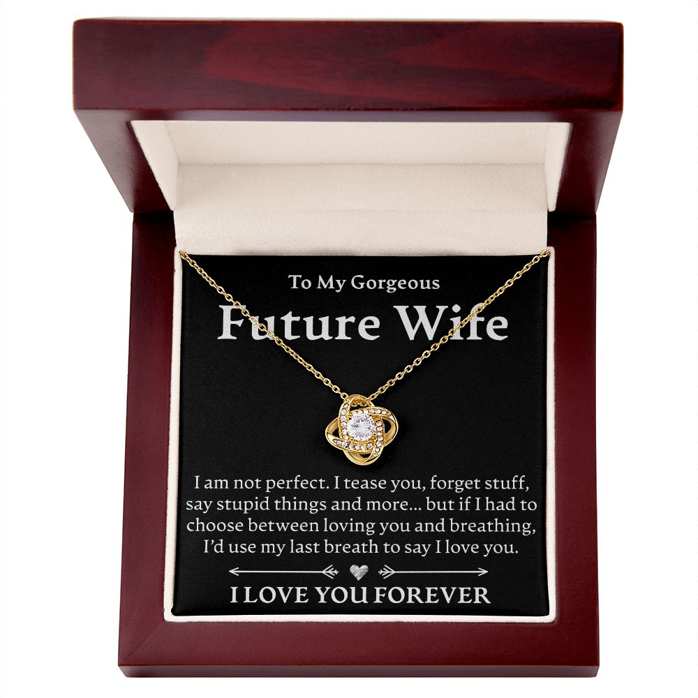 To My Gorgeous Future Wife - Love Knot Necklace - JustFamilyThings