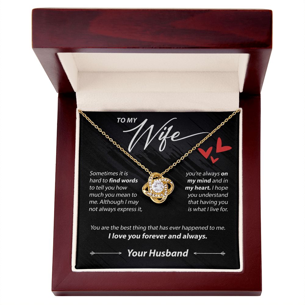 Wo My Wife - Sometimes It's Hard To Find Words - Love Knot Necklace - JustFamilyThings