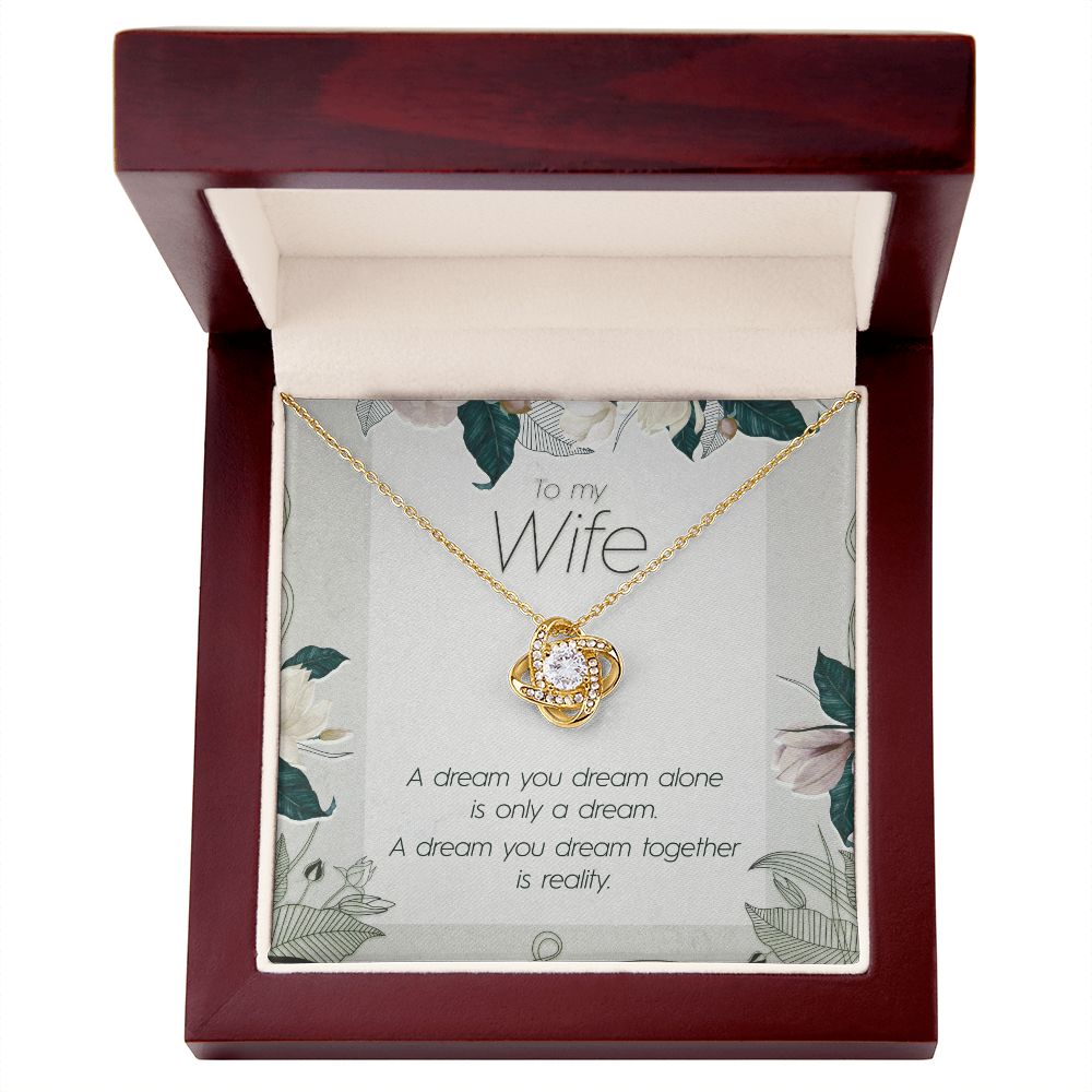 To My Wife, Dream Together - Love Knot Necklace - JustFamilyThings