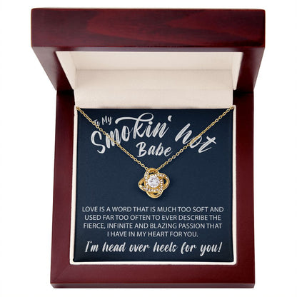 To My Smokin Hot Babe - Love Knot Necklace - JustFamilyThings