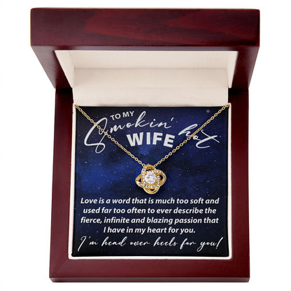 To My Smokin Hot wife - Love Knot Necklace - JustFamilyThings