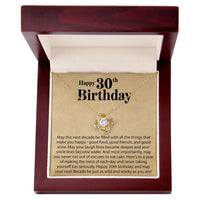 Load image into Gallery viewer, Happy 30th Birthday - May This Next Decade Be Filled - Love Knot Necklace - JustFamilyThings
