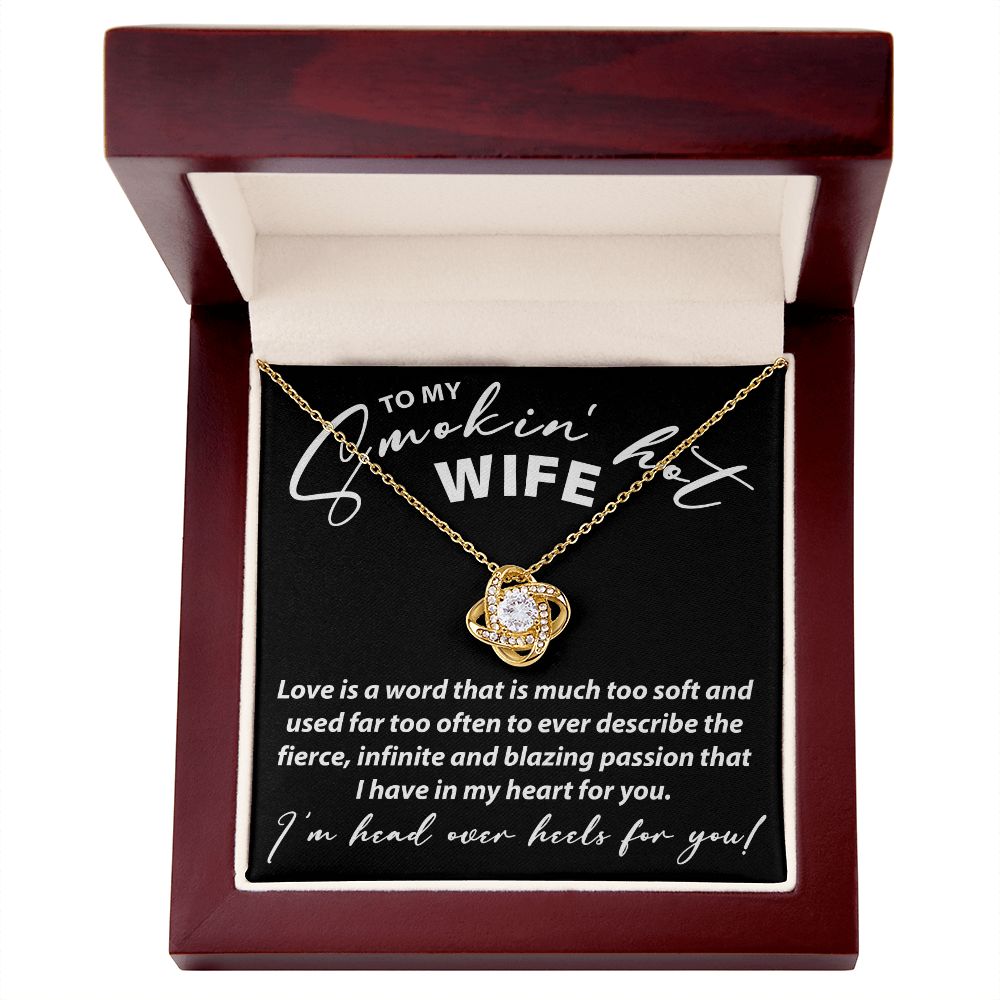 To My Smokin Hot Wife - Love Knot Necklace - JustFamilyThings