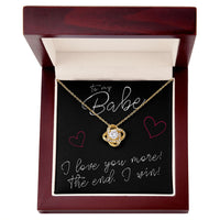 Load image into Gallery viewer, To My Babe, I Love You More - Love Knot Necklace - JustFamilyThings
