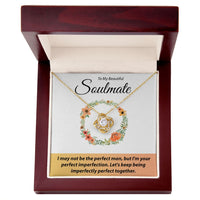 Load image into Gallery viewer, To My Beautiful Soulmate - I May Not Be The Perfect Man - Love Knot Necklace
