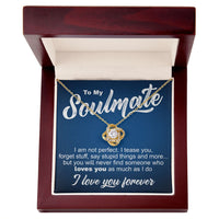 Load image into Gallery viewer, To My Soulmate - I Am Not Perfect - Love Knot Necklace - JustFamilyThings

