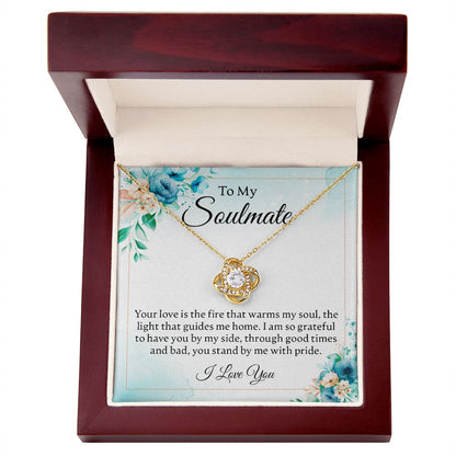 To My Soulmate - Your Love Is The Fire - Love Knot Necklace - JustFamilyThings