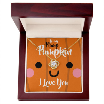 To My Plump Pumpkin, I Love You - Love Knot Necklace - JustFamilyThings