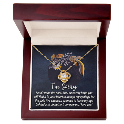 I'm Sorry I Can't Undo The Past - Love Knot Necklace - JustFamilyThings