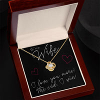 Load image into Gallery viewer, To My Wife, I Love You More - Love Knot Necklace - JustFamilyThings
