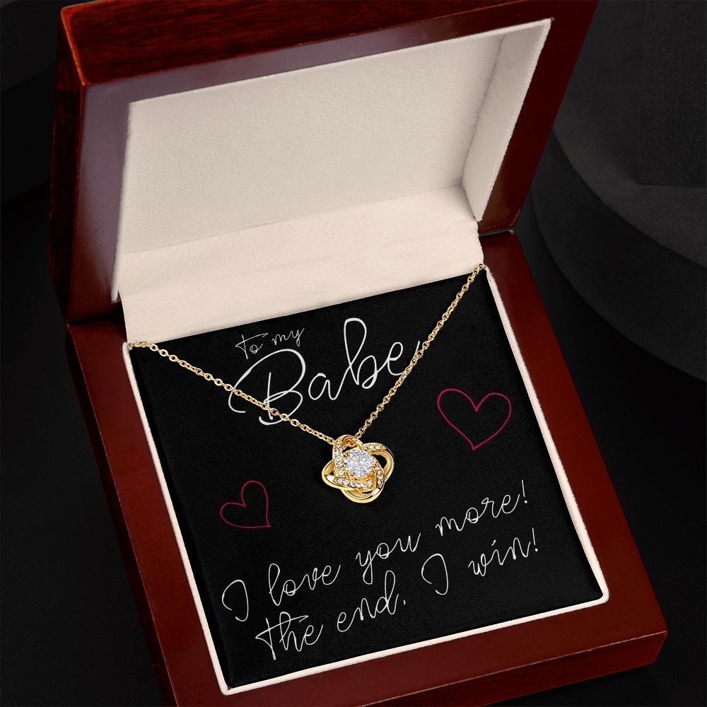 To My Babe, I Love You More - Love Knot Necklace - JustFamilyThings