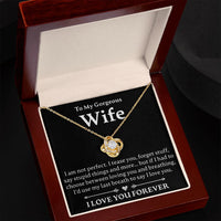 Load image into Gallery viewer, To My Gorgeous Wife, I Am Not Perfect - Love Knot Necklace - JustFamilyThings
