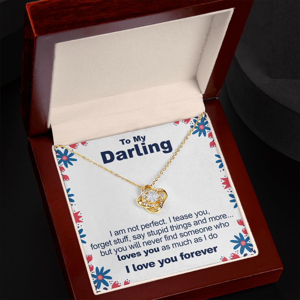 To My Darling, I'm Not Perfect - Love Knot Necklace - JustFamilyThings