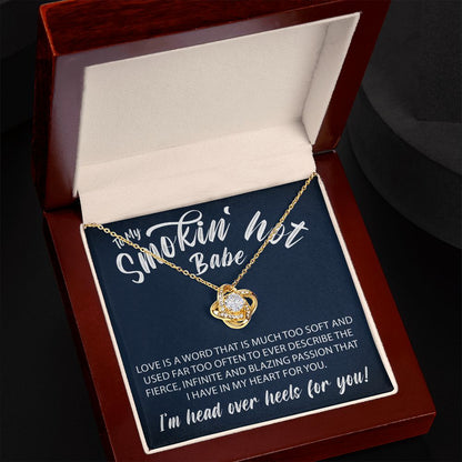 To My Smokin Hot Babe - Love Knot Necklace - JustFamilyThings